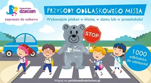 Przygody Odblaskowego Misia i Bezpieczeństwo na Drodze