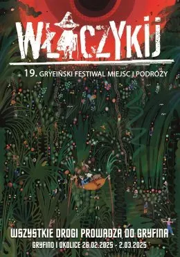Włóczykij 2025: Festiwal Pełen Przygód i Inspiracji